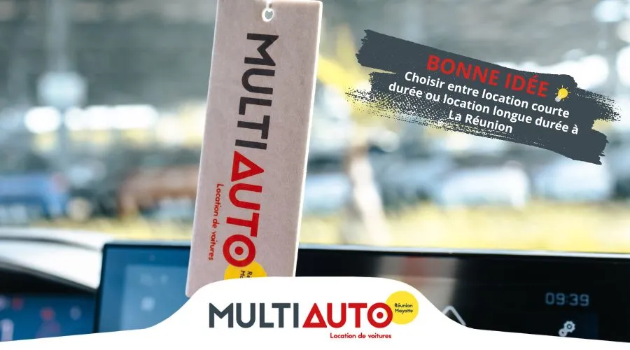 Comment choisir entre location longue durée et location de courte durée pour votre voiture à La Réunion ?